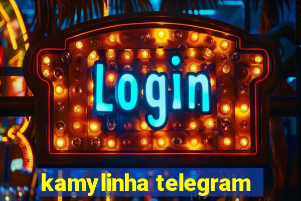 kamylinha telegram